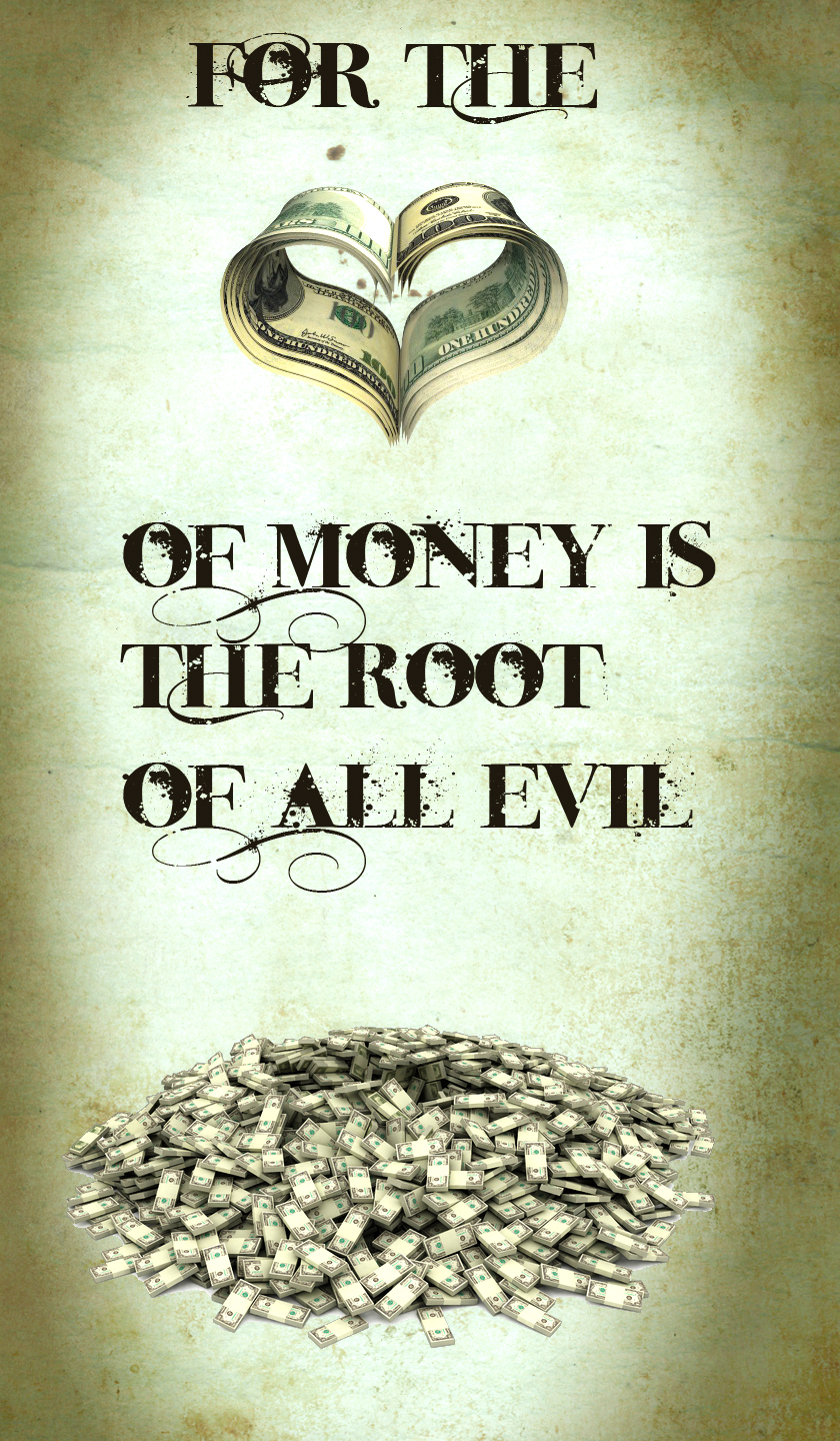 love money root all evil essay love money root all evil essay