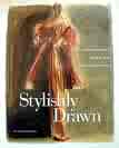 Stylishly Drawn magazine - we can dress to please or be pleased to be dressed.  Takes alot of time and money to keep in tune with current fashions and who of us is skinny like those models.