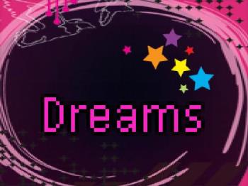 dreams - dreams are for free! so, i just keep on dreaming!