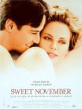 Sweet November - Sweet November, starring Charlise Theron and Keanu Reeves