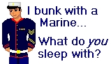 Marine love - I bunk with a Marine, what do you bunk with?