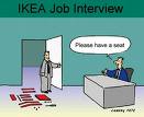 A job interview  - A job interview is a process in which a potential employee is evaluated by an employer for prospective employment in their firm. 