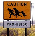 Border Crossing Sign - A familiar sight in Southern California, if you see one of these, watch out for people crossing the road.