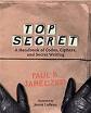 Top Secret - IS it Top Secret or Open Secret ............ ?