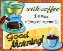 Coffee morning - Morning coffee is always good