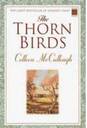 Thorn Birds by Colleen McCoulough - The Thornbirds novel, written by Colleen McCoulough.