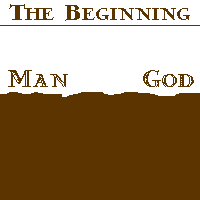 In The Beggining - God created man in His image. 