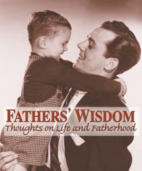 wisdom of a father - father&#039;s wisdom