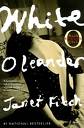 WHITE OLEANDER BY JANET FINCH - White Oleander Book Cover