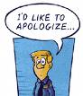 I&#039;d like to apologize - apologizing is not hard to do