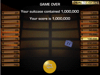I won a Million Bucks - Play the game online .. Deal or No Deal!