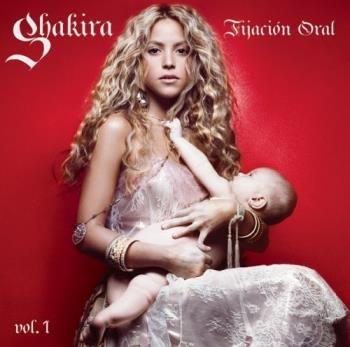"Fijacion Oral vol. 1" cover - This is the front cover from Shakira&#039;s album "Fijacion Oral vol. 1"
