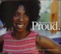 proud - proud of who i am