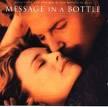 Message in a Bottle - Message in a bottle if one of the few movies which has brought tears to my eyes. 