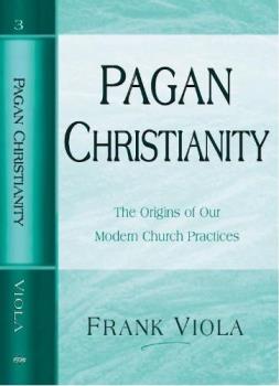 Pagan Christianity - A book tackling the issue of pagan practices carried out throughout Christendom, that have been practised without question.