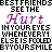 friends - The sign of a true friend.