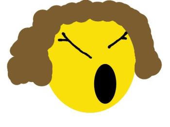 Yell - I yell and scream when I get mad. Yell - I yell and scream when I get mad.
