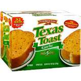 Texas toast - I like the cheese flavored one best