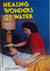 Healing Wonders of Water - Uses of water therapy are found in this book.