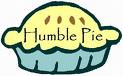 Humble Pie - Humble pie is eaten when you have to face a situation you may have reacted to the wrong way.