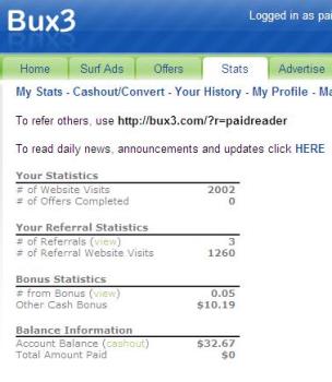Bux3 stats - This is a screenshot of my Bux3 earnings before the site was put into maintenance mode. 

Interested in joining? http://www.bux3.com/?r=paidreader