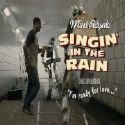 singing in the rain - Rain