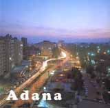 Adana, Turkey--I lived here for a year. - I was in the Air Force and I lived in Adana for a year. I really liked it and the people were friendly.