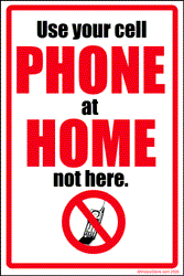 No Cellphone - No Cellphone Sign