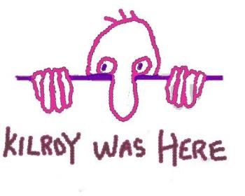 Kilroy Was Here, Too - This fellow gave flight to many a young person's fancy. Kilroy Was Here, Too - This fellow gave flight to many a young person's fancy.