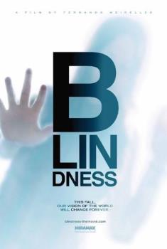 Blindness - Movie Poster for Blindness Blindness - Movie Poster for Blindness