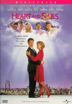 Heart and Souls - a movie about souls. a movie about life.