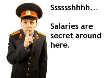 ..sshh........no discussing salary, honey... - Letting the spouse know about salary is an ego issue for many.