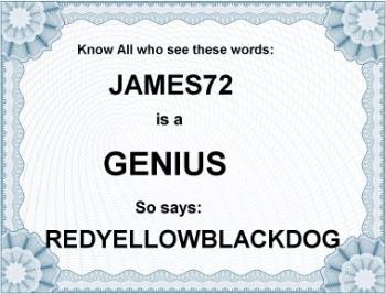 certificate of genius for James72 - James72 is a certified genius with this document