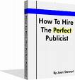book on how to hire a publicist - from www.101publicrelations.com/hireapublicist.html

In fact, if you know exactly where to look, you can find a publicist who the media already love. I call those kinds of publicists perfect publicists because they get the job done for you and for the busy reporters and editors who you want to attract--whether you want to be on CNN or your community newspaper. Here’s how they do it:

They have a hot list of media contacts at newspapers, magazines and TV stations where you want your story to appear--or they know how to create the list.

They can deliver a snappy, succinct telephone pitch in 15 to 30 seconds.
They can create a clever media kit that reporters won&#039;t toss in the newsroom wastebasket along with all the others.
They understand how to take the contents of that same media kit and put it at your website so reporters can access information about you within seconds, without you having to spend money on expensive overnight deliveries.
They know exactly what you need to accomplish in a publicity campaign and how to help you do it.
They invest time developing and nurturing strong relationships with their media contacts.
They learn the wants and needs of the audience that reads a particular magazine where you want coverage.
They use enticing email messages to catch the attention of busy reporters and editors.
They invest in up-to-date media directories that explain when to call, when to send an email and when to snail-mail a letter.
