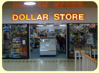 Dollar Store - Dollar Stores are awsome and fun to shop at...