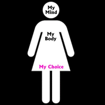 choice - my body, my choice- either way