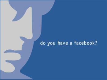 facebook - facebook maniak..do youi have a facebook?