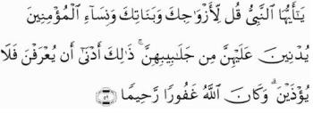 Quran 33 : 59 - Verse of Quran regarding the Hijab.