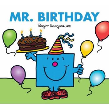 Mr Birthday - One of the more recent books - Mr Birthday, also Miss Birthday is available