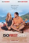 50 First Dates - Imagine having to win over the girl of your dreams... every friggin&#039; day