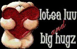 love! and Hugs! - this is a picture of a cream teddy bear holding and hugging a red heart with a black back ground and the words lotsa luv and big hugz in white lettering..