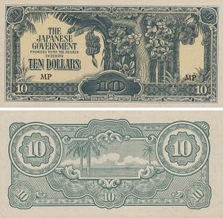 Banana Money (duit pisang) - The Japanese government-issued dollar was a form of currency issued by Imperial Japan during the Japanese occupation of Singapore, Malaya, North Borneo, Sarawak, and Brunei between 1942 and 1945. It is so called the "banana money" because of the motifs of banana trees on 10 dollar banknotes.