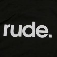 rude people - they should at least show respect