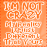 real reality - In my own world