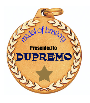 Medal of bravery - Presented to Dupremo