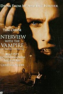 Interview with the Vampire: The Vampire Chronicles - Interview with the Vampire: The Vampire Chronicles, starring Brad Pitt, Tom Cruise and Antonio Banderas. 