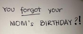 You forgot your mom&#039;s birthday!? - Forgetting is something common to all of us, however, it would be sad indeed if a child forgets the birthday of the mom who labored and took care of him/her since inception.

So, ever forget the birthday of your mom again by setting birthday reminders.