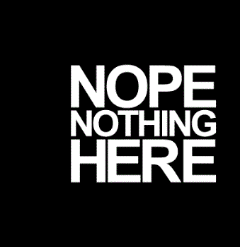 Nothing is in store for me. I also don&#039;t know what - Nothing is in store for me. I also don&#039;t know what I should find in there.