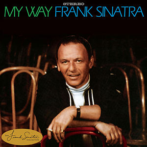 MY WAY is one of the greatest songs of all time. F - MY WAY is one of the greatest songs of all time. Frank Sinatra sings it well