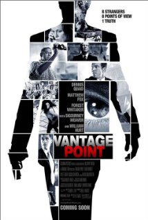 Vantage Point - Vantage Point, starring Dennis Quaid, Forest Whitaker and Matthew Fox Vantage Point - Vantage Point, starring Dennis Quaid, Forest Whitaker and Matthew Fox